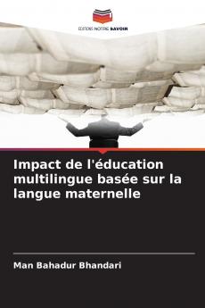 Impact de l'éducation multilingue basée sur la langue maternelle