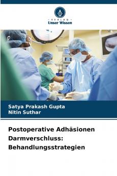 Postoperative Adhäsionen Darmverschluss
