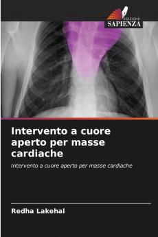 Intervento a cuore aperto per masse cardiache