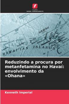 Reduzindo a procura por metanfetamina no Havaí