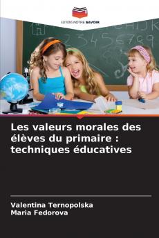 Les valeurs morales des élèves du primaire