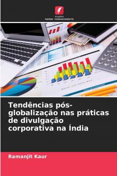 Tendências pós-globalização nas práticas de divulgação corporativa na Índia