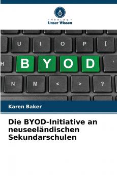 Die BYOD-Initiative an neuseeländischen Sekundarschulen