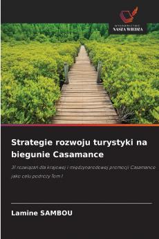 Strategie rozwoju turystyki na biegunie Casamance