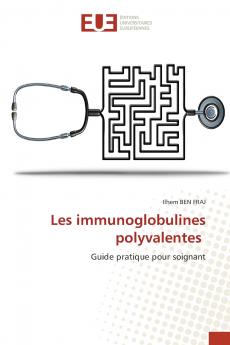 Les immunoglobulines polyvalentes