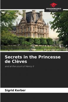 Secrets in the Princesse de Clèves