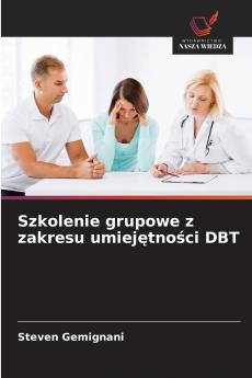 Szkolenie grupowe z zakresu umiejętności DBT