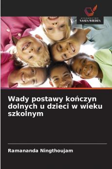 Wady postawy kończyn dolnych u dzieci w wieku szkolnym