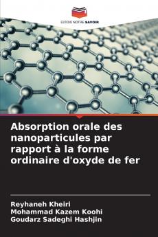 Absorption orale des nanoparticules par rapport à la forme ordinaire d'oxyde de fer