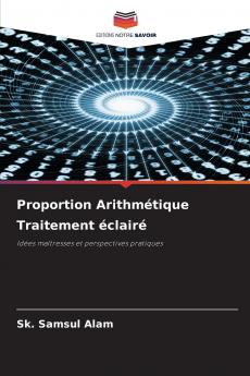 Proportion Arithmétique Traitement éclairé