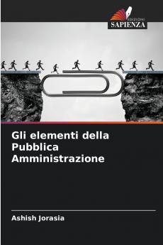 Gli elementi della Pubblica Amministrazione