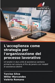 L'accoglienza come strategia per l'organizzazione del processo lavorativo