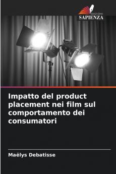 Impatto del product placement nei film sul comportamento dei consumatori