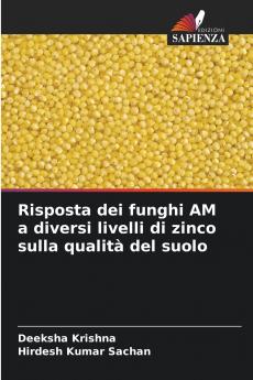 Risposta dei funghi AM a diversi livelli di zinco sulla qualità del suolo