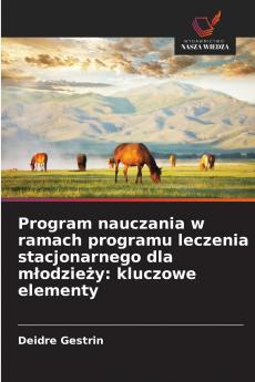 Program nauczania w ramach programu leczenia stacjonarnego dla młodzieży
