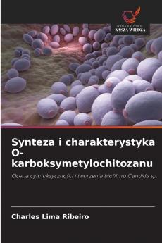 Synteza i charakterystyka O-karboksymetylochitozanu