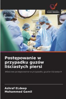 Postępowanie w przypadku guzów liściastych piersi
