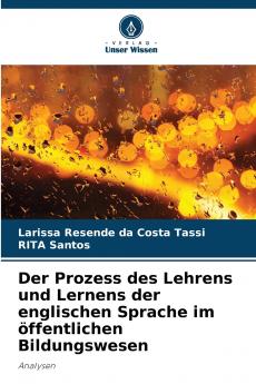 Der Prozess des Lehrens und Lernens der englischen Sprache im öffentlichen Bildungswesen