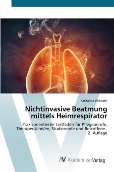 Nichtinvasive Beatmung mittels Heimrespirator