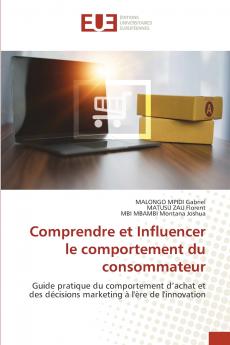 Comprendre et Influencer le comportement du consommateur
