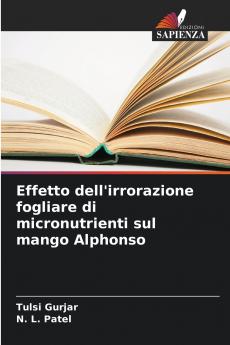 Effetto dell'irrorazione fogliare di micronutrienti sul mango Alphonso