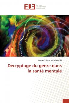 Décryptage du genre dans la santé mentale