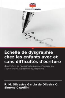 Échelle de dysgraphie chez les enfants avec et sans difficultés d'écriture