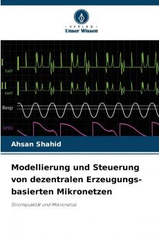Modellierung und Steuerung von dezentralen Erzeugungs-basierten Mikronetzen
