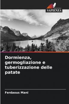 Dormienza germogliazione e tuberizzazione delle patate