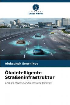 Ökointelligente Straßeninfrastruktur