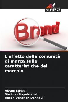L'effetto della comunità di marca sulle caratteristiche del marchio