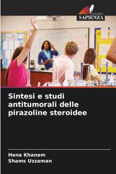 Sintesi e studi antitumorali delle pirazoline steroidee