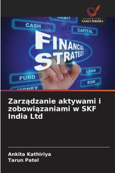 Zarządzanie aktywami i zobowiązaniami w SKF India Ltd