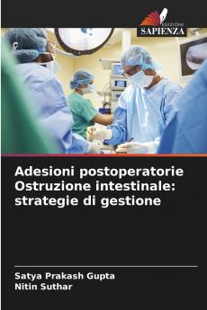 Adesioni postoperatorie Ostruzione intestinale