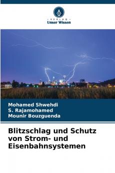 Blitzschlag und Schutz von Strom- und Eisenbahnsystemen