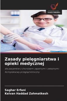 Zasady pielęgniarstwa i opieki medycznej