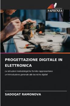 PROGETTAZIONE DIGITALE IN ELETTRONICA