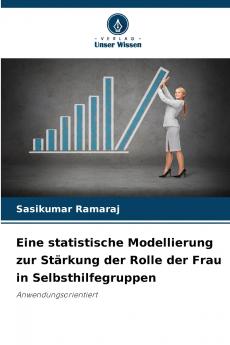 Eine statistische Modellierung zur Stärkung der Rolle der Frau in Selbsthilfegruppen