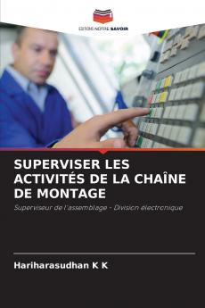 SUPERVISER LES ACTIVITÉS DE LA CHAÎNE DE MONTAGE
