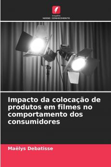 Impacto da colocação de produtos em filmes no comportamento dos consumidores