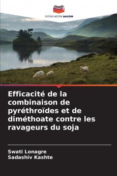 Efficacité de la combinaison de pyréthroïdes et de diméthoate contre les ravageurs du soja