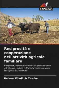 Reciprocità e cooperazione nell'attività agricola familiare