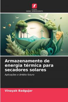 Armazenamento de energia térmica para secadores solares