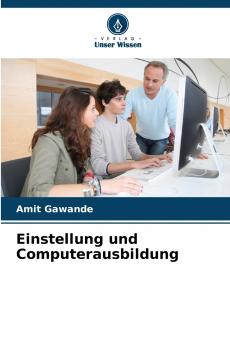 Einstellung und Computerausbildung