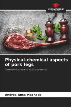 Physical-chemical aspects of pork legs