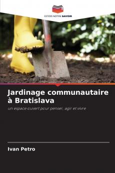 Jardinage communautaire à Bratislava