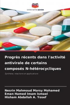 Progrès récents dans l'activité antivirale de certains composés N-hétérocycliques