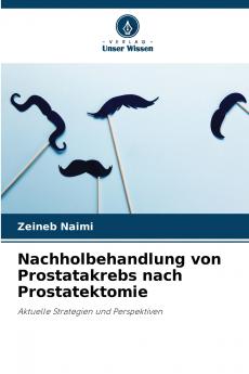 Nachholbehandlung von Prostatakrebs nach Prostatektomie