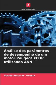 Análise dos parâmetros de desempenho de um motor Peugeot XD3P utilizando ANN