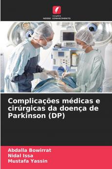 Complicações médicas e cirúrgicas da doença de Parkinson (DP)